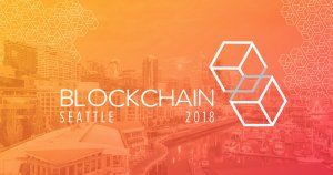 Blockchain Seattle 2018: Seattles Premier Blockchain Community Event