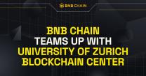 BNB Chain Teams Up With University of Zurich To Notify Blockchain Training Program