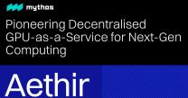 Mythos Evaluation Publishes Record on Aethir, a Decentralized GPU Platform With $24M Worth of GPUs Across 25 Locations