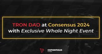 TRON DAO at Consensus 2024 with Weird Whale Night Tournament