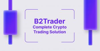 B2Trader – Developed Brokerage Platform: B2Brokerâs $5M funding