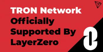 TRON Community Formally Supported By LayerZero