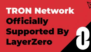 TRON Community Officially Supported By LayerZero