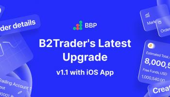 B2Trader v1.1 Upgrade: Introducing BBP Top, Customisable Templates, Enhanced Stories, and iOS Integration