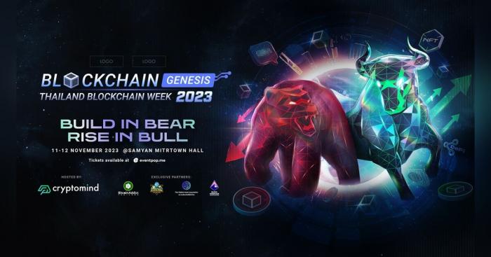 Get ready to experience Thailand’s biggest blockchain event: “Blockchain Genesis, Thailand Blockchain Week 2023”