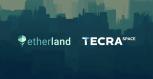 Etherland To Launch Tecra Space Funding Spherical