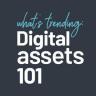 Digital Assets 101