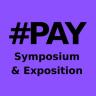 #PAY Symposium & Exposition