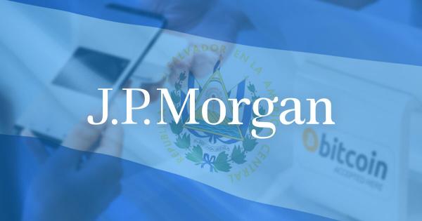 JPMorgan slams Bitcoin (BTC) use case in El Salvador