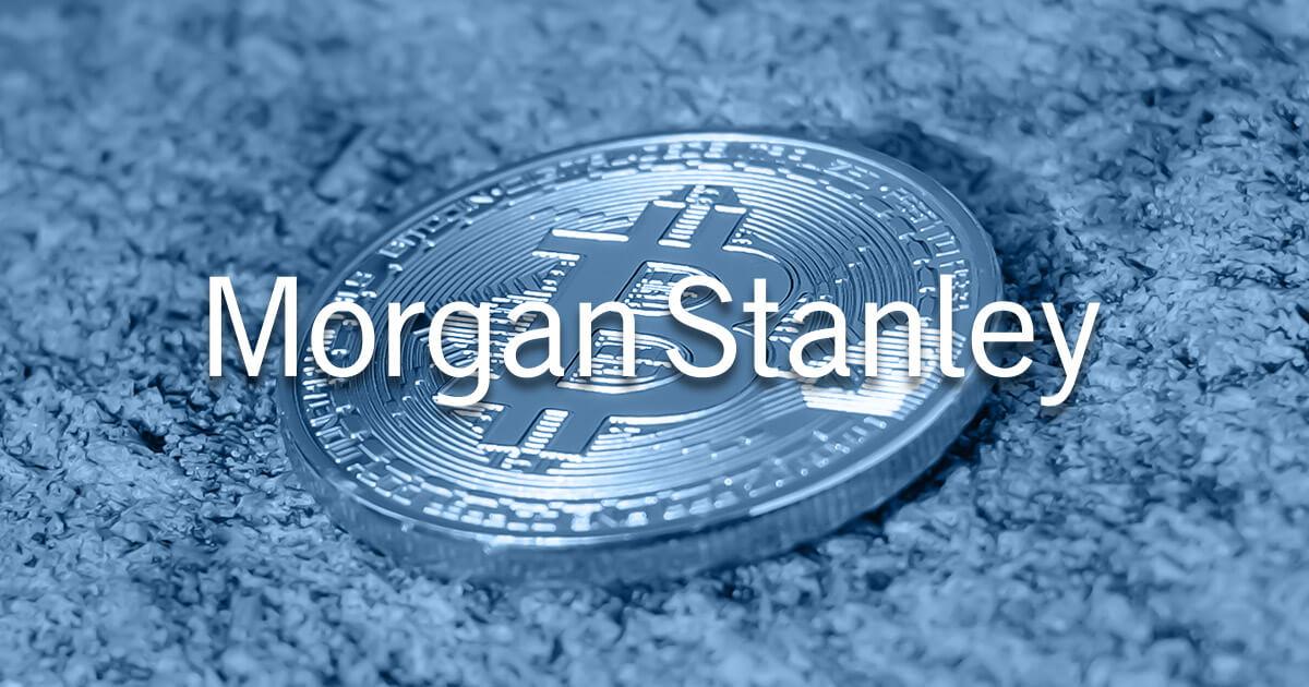 Morgan Stanley holds over $36 million worth of Bitcoin (BTC) via Grayscale