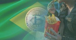 Brazilian Federal Deputy: You’ll soon be able to buy McDonald’s using Bitcoin