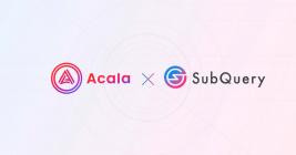 Data indexing solution SubQuery Network will be launching on Acala