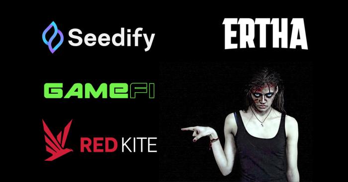 ERTHA to Launch IDO on Top Gaming Launchpads — Seedify, GameFi and RedKite