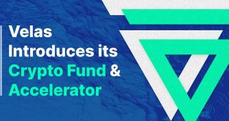 Velas Introduces Its Fund and Accelerator Program