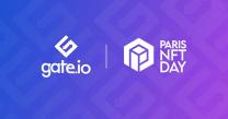 Gate.io Is Making A Big Splash During Paris NFT Day Event