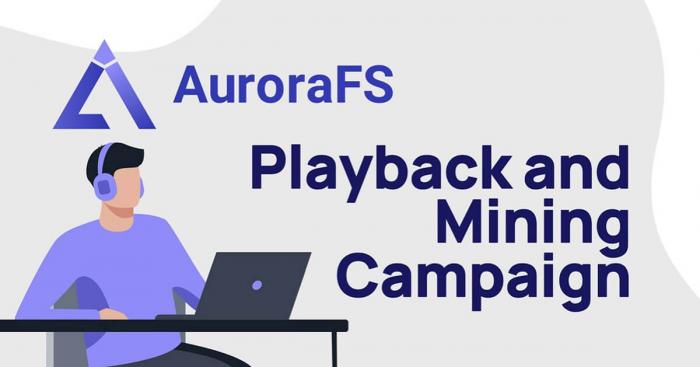 Aurora FS Playback and Mining Campaign: What is it?