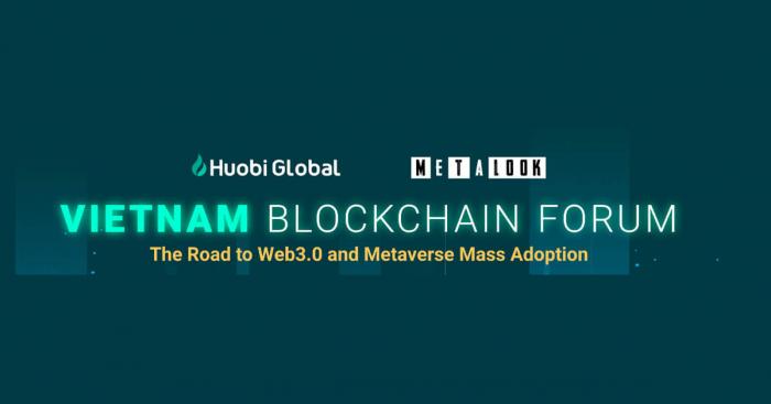 Huobi Global co-hosts Blockchain Forum to spearhead Vietnam’s Metaverse future