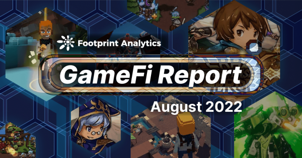 August 2022 GameFi Report
