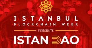 Istanbul Blockchain Week Announces IstanDAO, a dedicated day to discuss, debate and learn about the growing world of Decentralized Autonomous Organizations 