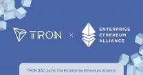 TRON DAO Joins The Enterprise Ethereum Alliance