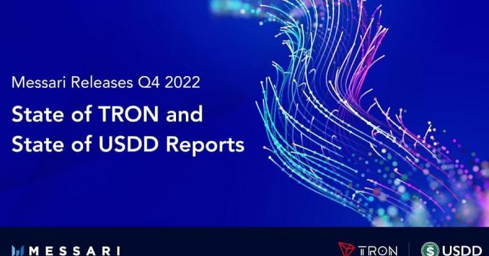 Messari Releases Q4 2022 State of TRON and State of USDD Reports