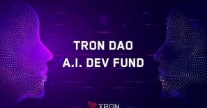 TRON DAO Establishes Artificial Intelligence Development Fund