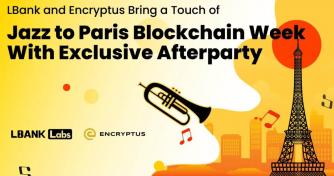 LBank and Encryptus Bring a Touch of Jazz to Paris Blockchain Week With Exclusive Afterparty
