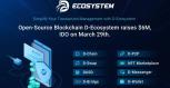 Open-Source Blockchain D-Ecosystem Raises $6M Ahead of March 29th IDO