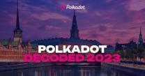 Polkadot Decoded 2023 brings web3 community to Denmark with speakers from Vodafone, Deloitte, and more