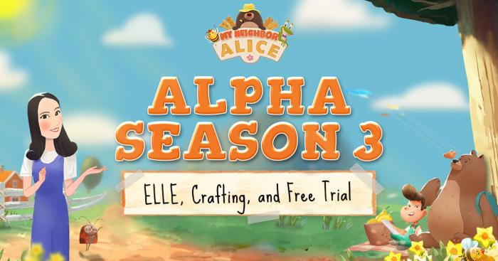 Exciting adventure awaits as My Neighbor Alice unveils Alpha Season 3: Elle, Crafting, and a free trial