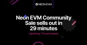 Neon EVM Community Sale sells out in 29 minutes – registering 717k participants