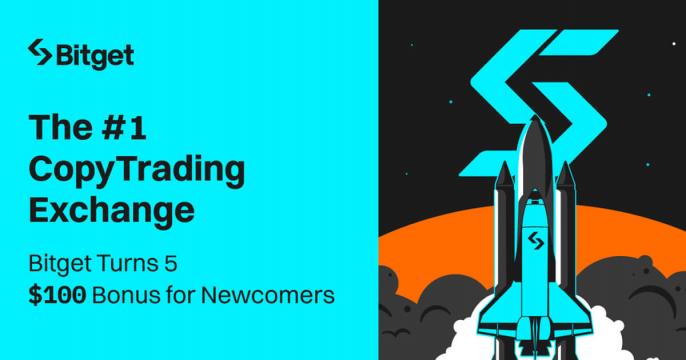 The #1 CopyTrading Exchange-Bitget Turns 5, $100 Bonus for Newcomers