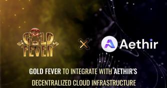 Gold Fever to Integrate with Aethir’s Decentralized Cloud Infrastructure to Expand its Global Reach