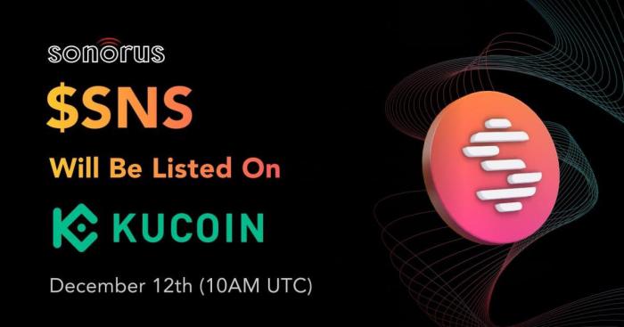 Sonorus’ $SNS Token to Be Listed on Kucoin