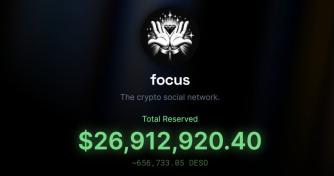 DeSo-Backed SocialFi App Focus raises $20 Million in under 24 hours