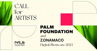 2024 Digital Art Initiative by Palm Foundation and ZsONAMACO