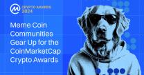 Meme Coin Communities Gear Up for the CoinMarketCap Crypto Awards