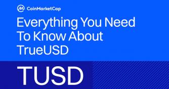 CoinMarketCap Research Releases Report on TrueUSD: Market Share Increased by 238% in 2023