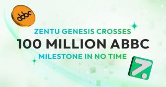Zentu Genesis Crosses 100 million ABBC Milestone in No Time