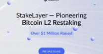 First Restaking Protocol-StakeLayer, Raises Over $1 Million in STAKE Pre-Sale