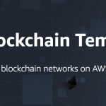 Amazon Web Services Launches Instant Blockchain Templates for Ethereum and Hyperledger