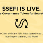 The native governance token for Secret DeFi and SecretSwap: SEFI is live on mainnet