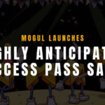 Mogul launches highly anticipated access pass sale