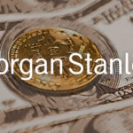 Morgan Stanley approves Bitcoin investments for a dozen new funds