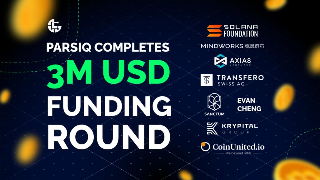 PARSIQ Raises $3M in Strategic Venture Round Joined by Solana, and Others