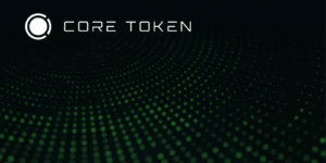 Core Token latest state-of-the-art token closing its pre-sale 11th August 2021