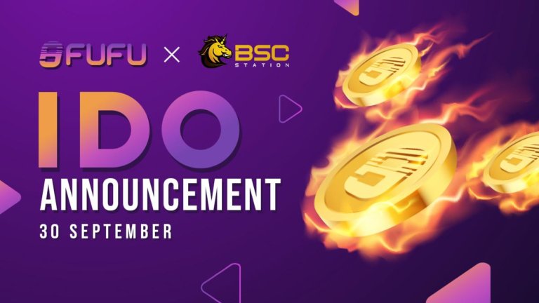 FUFU Announces IDO on BSC Station and NFTPad, Launch Starts September 30th