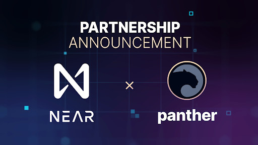 Panther and NEAR Protocol announce partnership to develop privacy preserving tech in the NEAR ecosystem