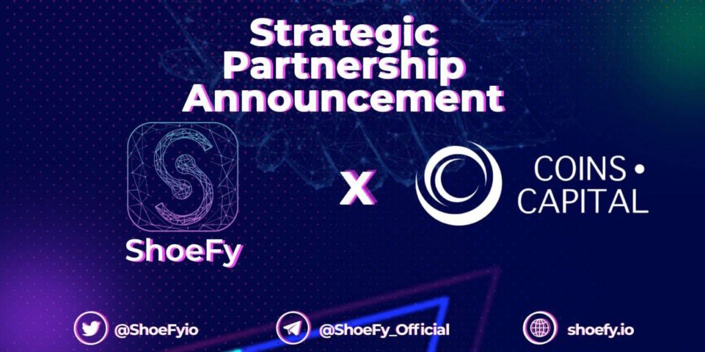 “ShoeFy” Reshaping NFTs starting with Digital Sneakers, Announces Partnership with COINS CAPITAL