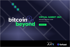 Forkast, AAX Present “Bitcoin & Beyond” on Nov 10